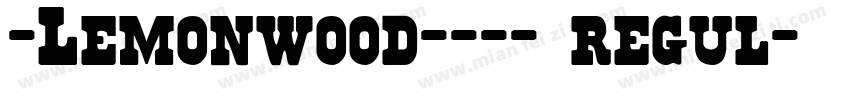 -Lemonwood---- regul字体转换